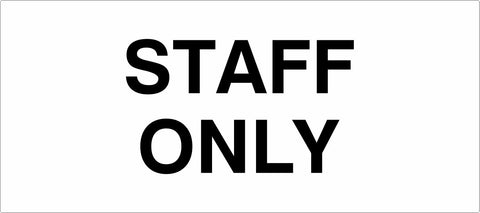 STAFF ONLY - Carpark Sign